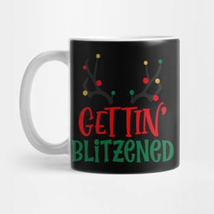 Gettin' Blitzened Funny Ugly Xmas Ugly Christmas Mug